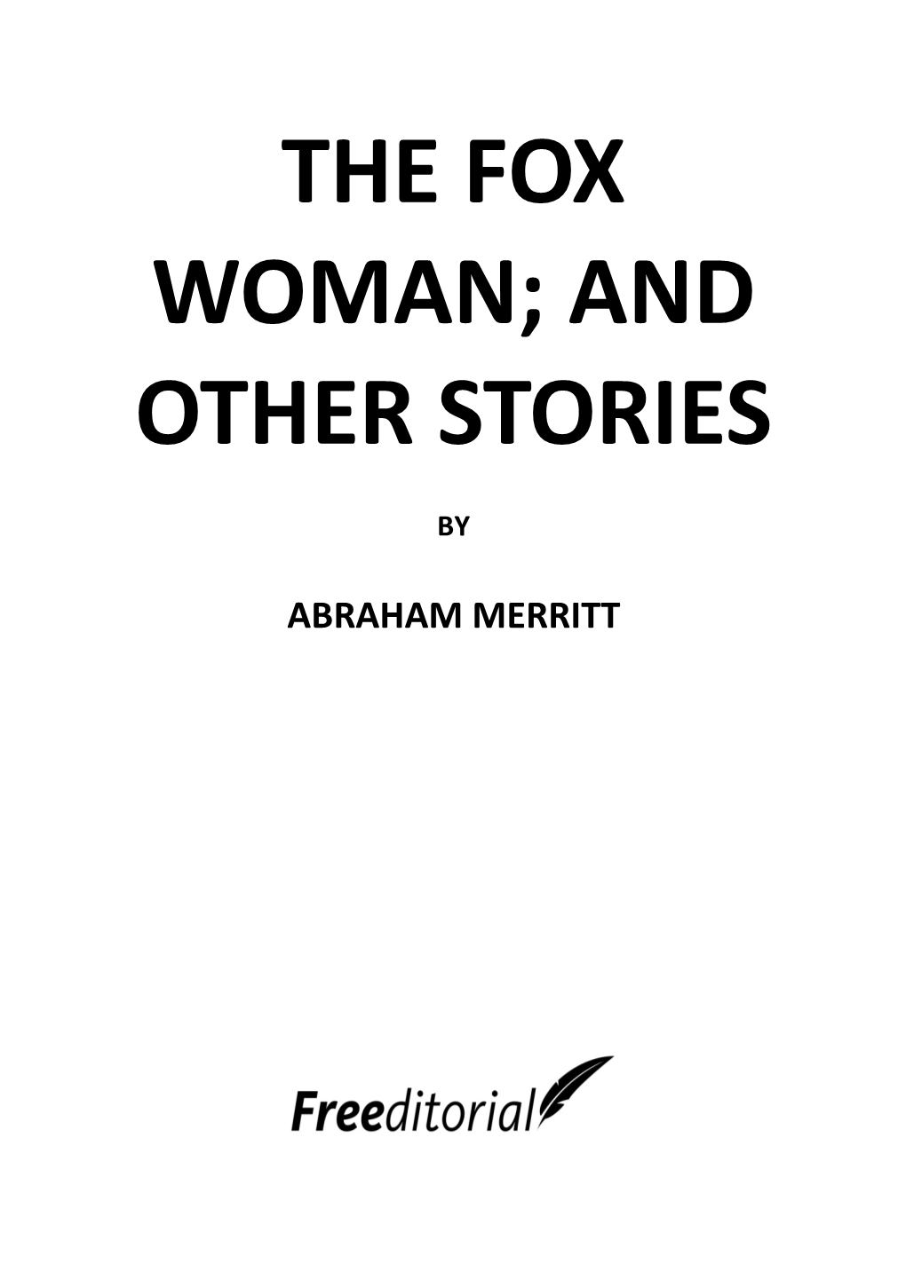 The Fox Woman; and Other Stories