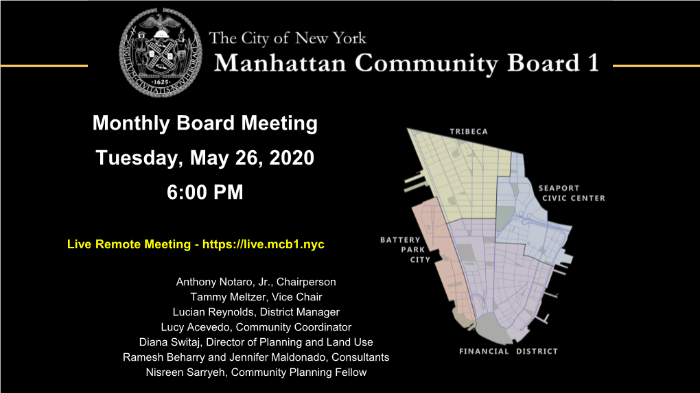 Monthly Board Meeting Tuesday, May 26, 2020 6:00 PM