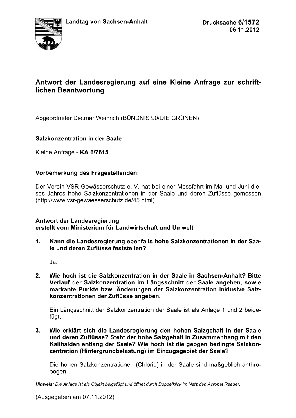 Antwort Der Landesregierung Auf Eine Kleine Anfrage Zur Schrift- Lichen Beantwortung