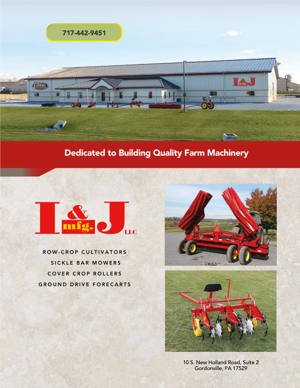 Dedicated to Building Quality Farm Machinery