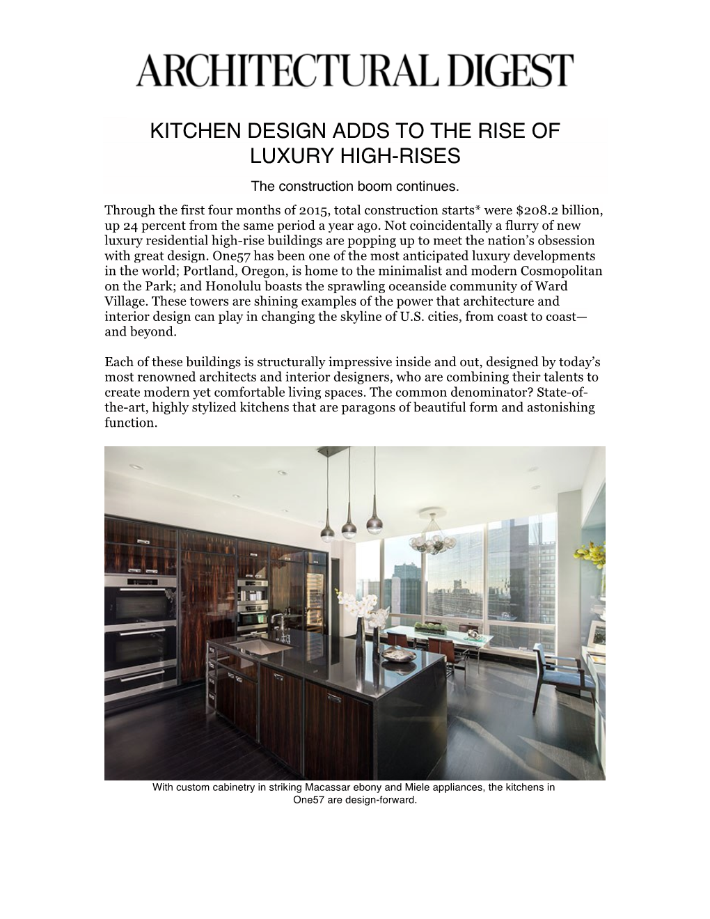 KITCHEN DESIGN ADDS to the RISE of LUXURY HIGH-RISES the Construction Boom Continues