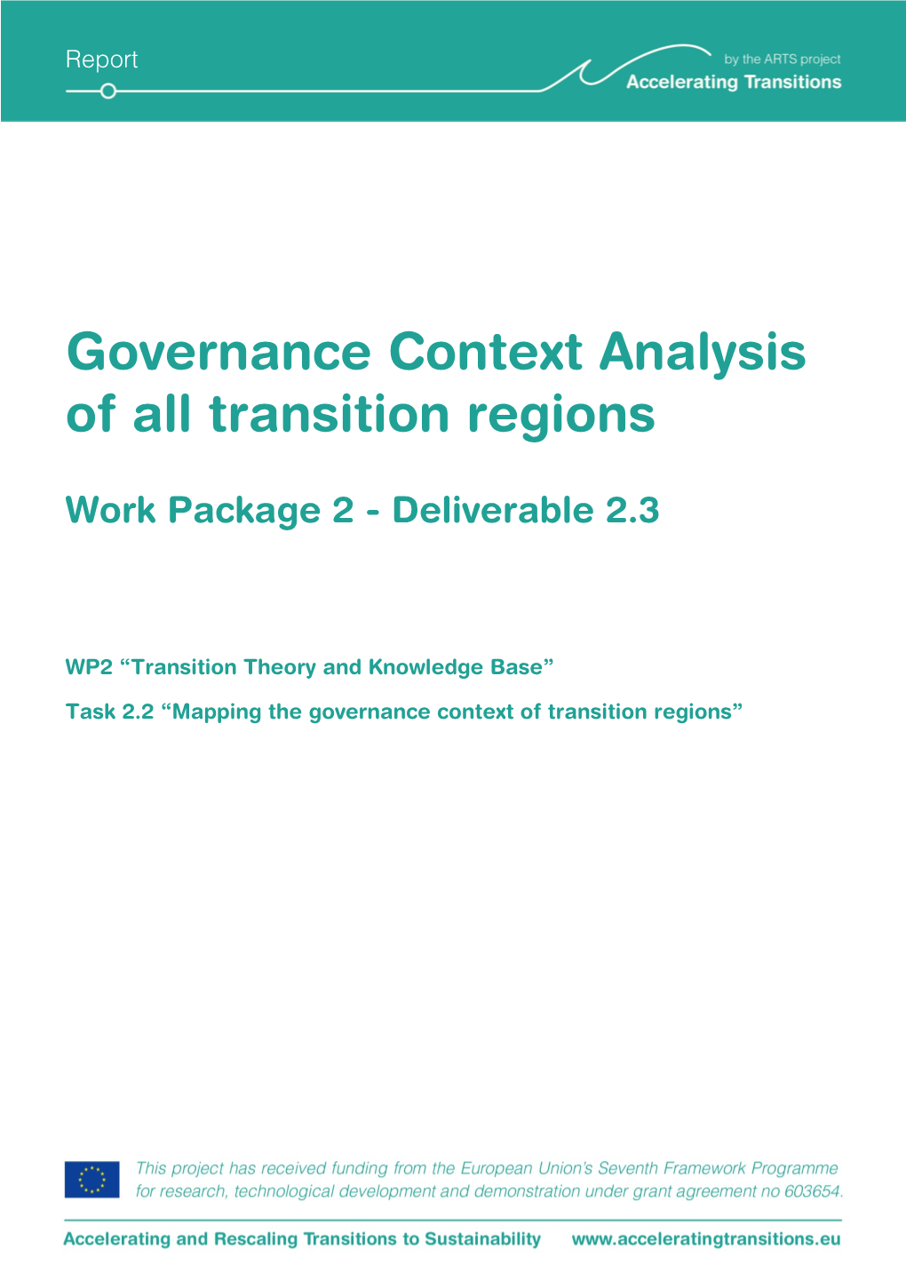 Governance Context Analysis of All Transition Regions