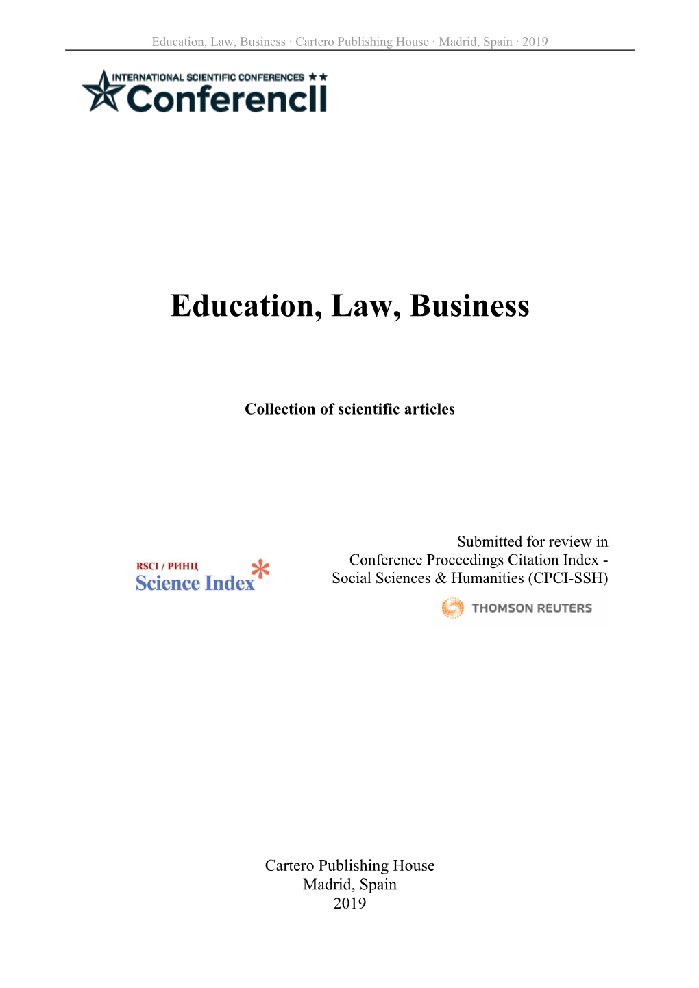 Education, Law, Business ∙ Cartero Publishing House ∙ Madrid, Spain ∙ 2019