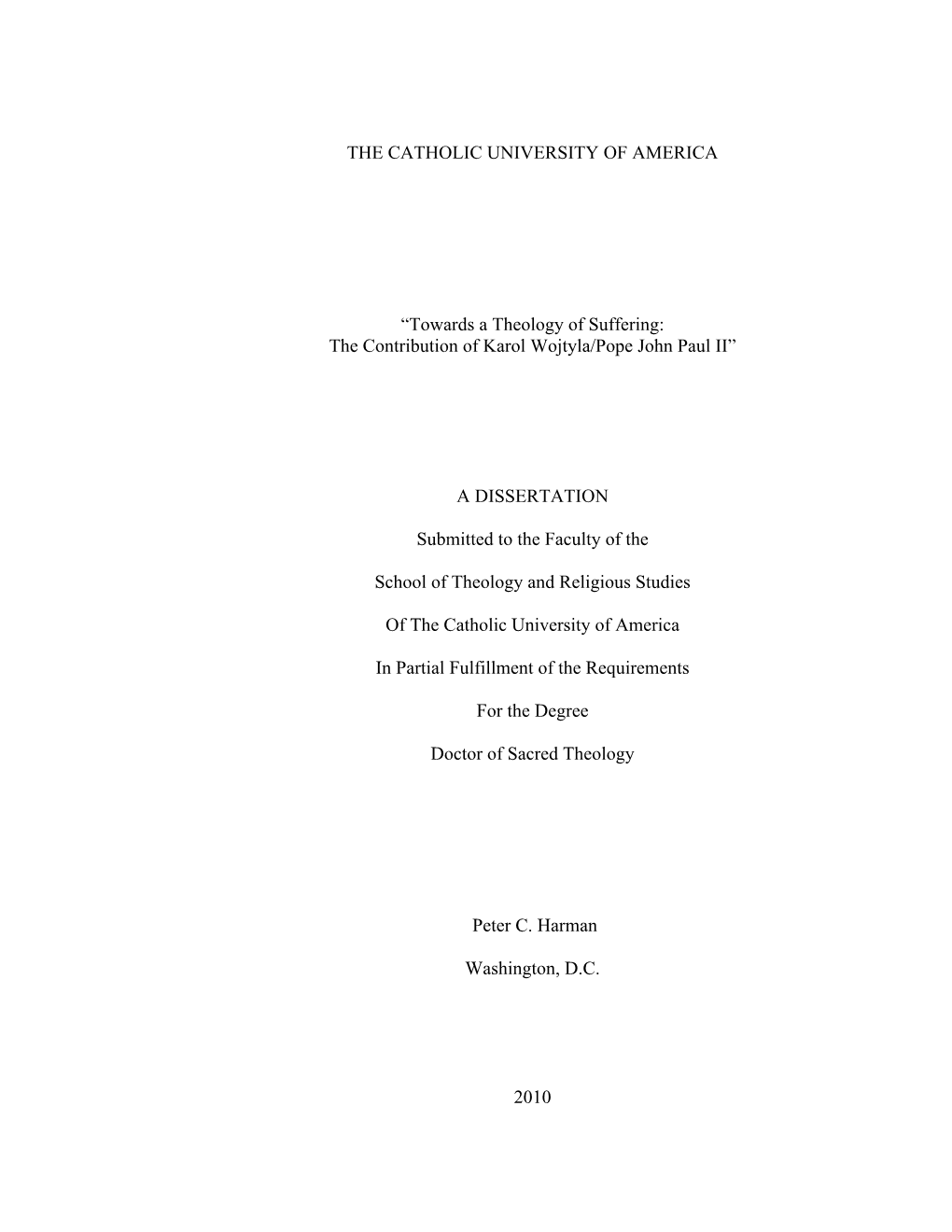 Towards a Theology of Suffering: the Contribution of Karol Wojtyla/Pope John Paul II”