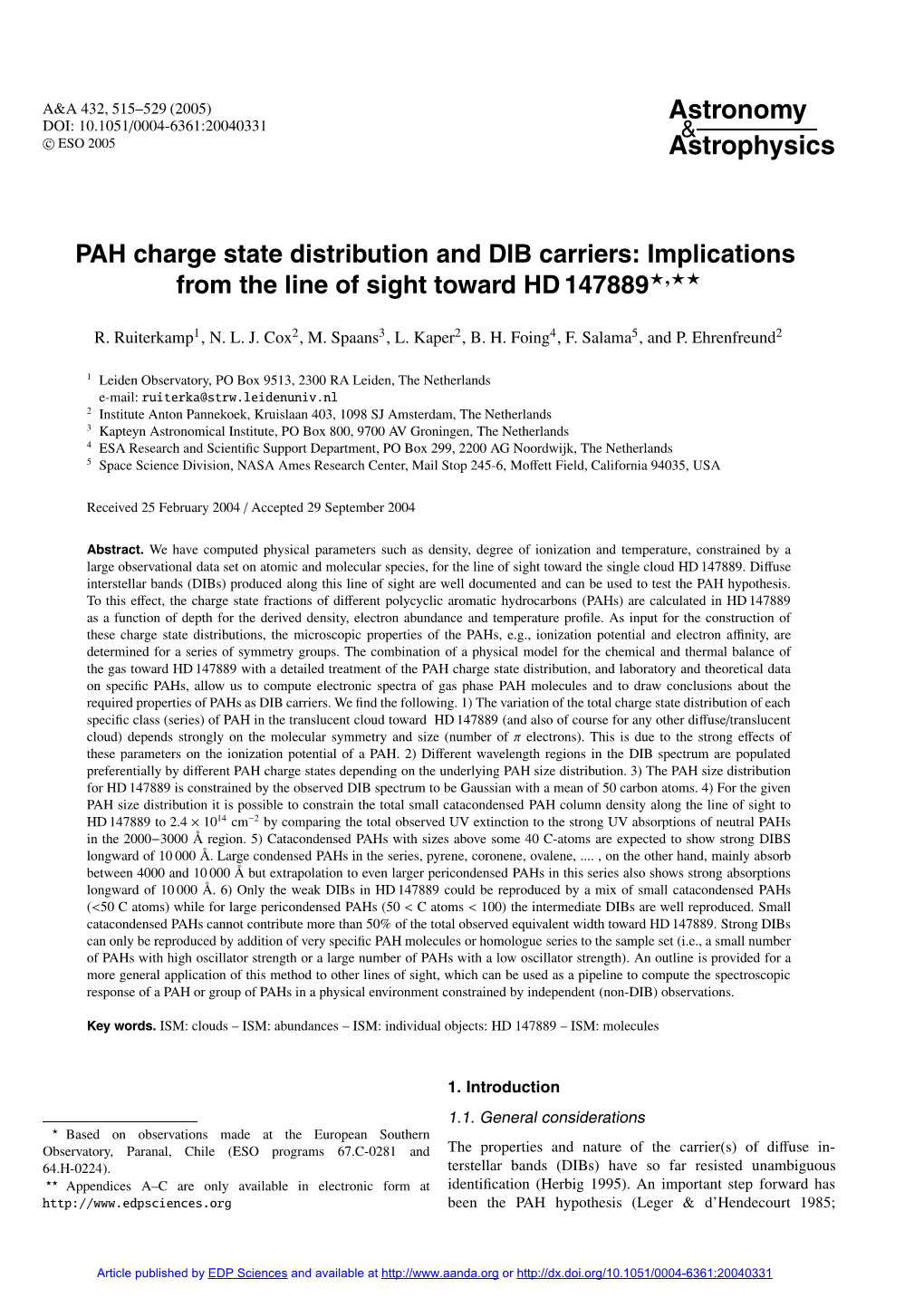 PAH Charge State Distribution and DIB Carriers: Implications from the Line of Sight Toward HD 147889�,