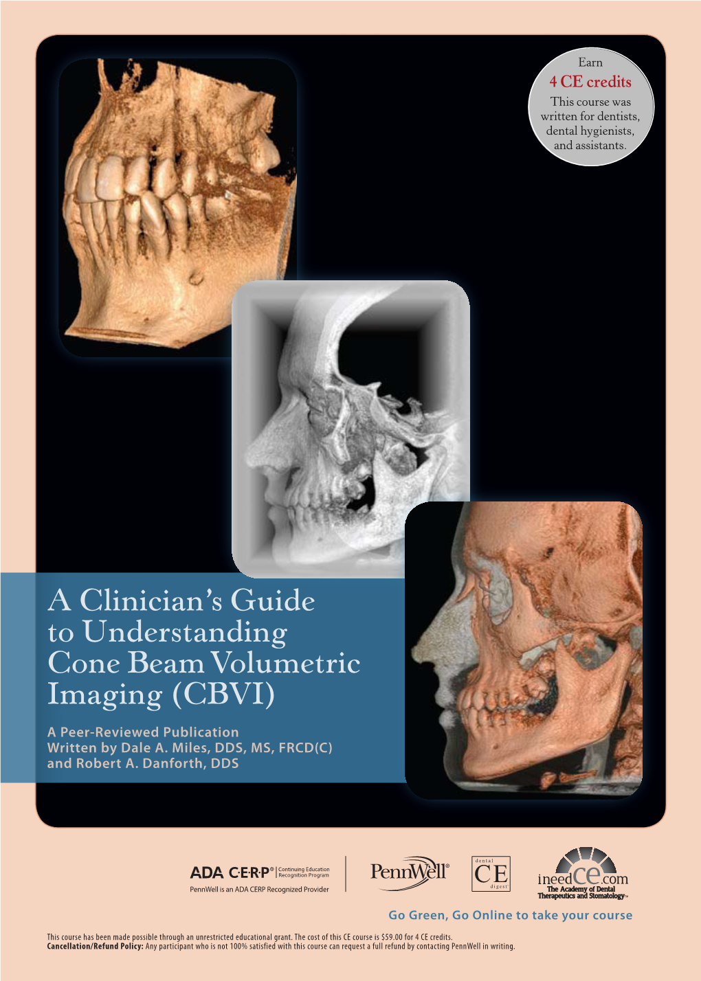 A Clinician's Guide to Understanding Cone Beam Volumetric Imaging