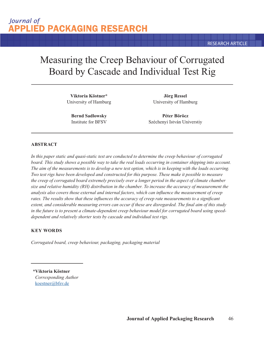 Measuring the Creep Behaviour of Corrugated Board by Cascade and Individual Test Rig