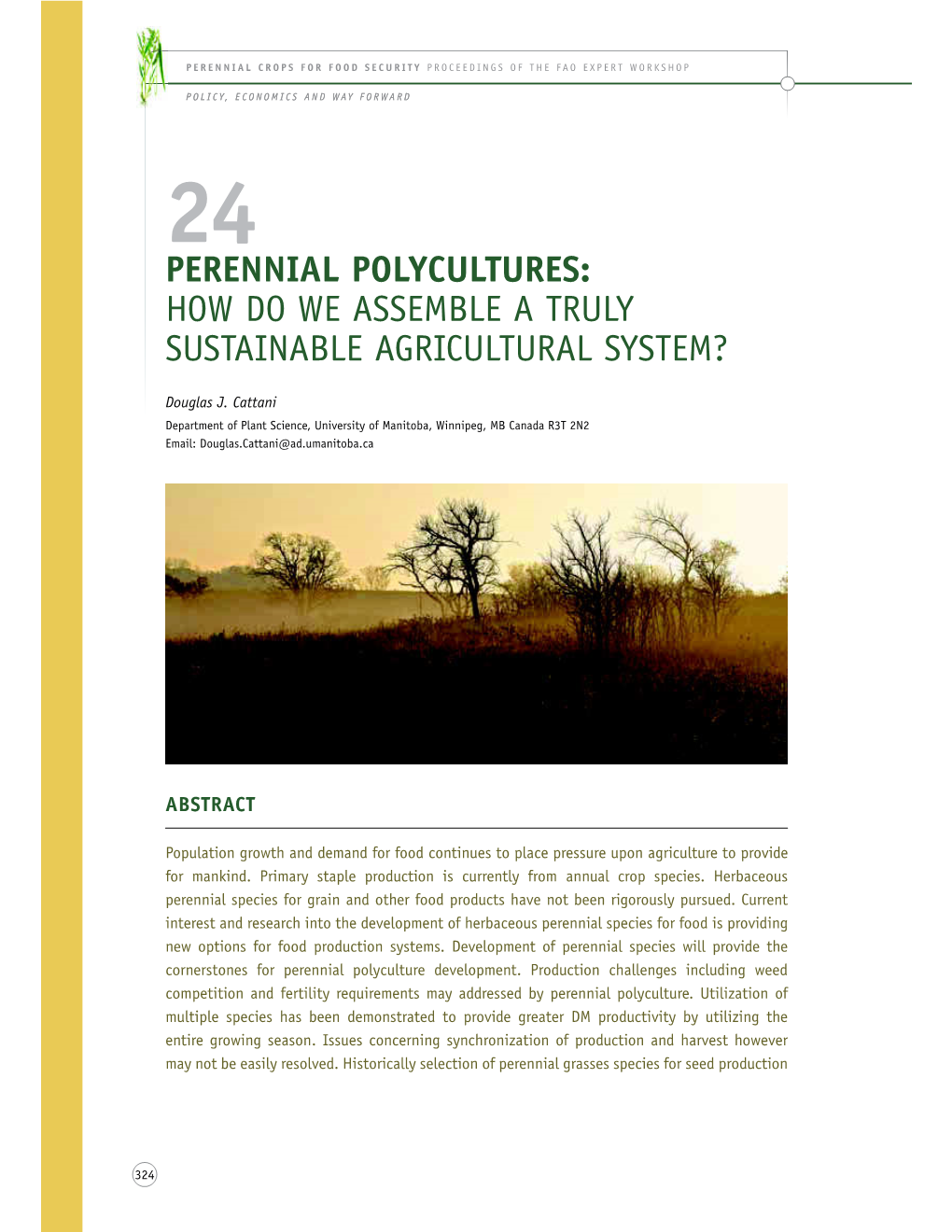 Perennial Polycultures: How Do We Assemble a Truly Sustainable Agricultural System?