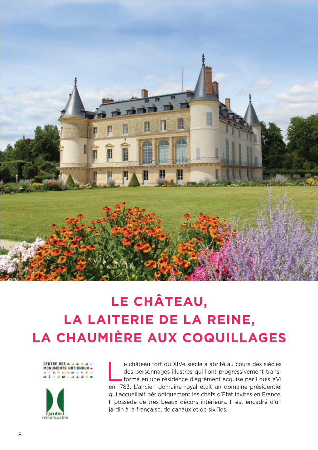 Le Château, La Laiterie De La Reine, La Chaumière Aux Coquillages