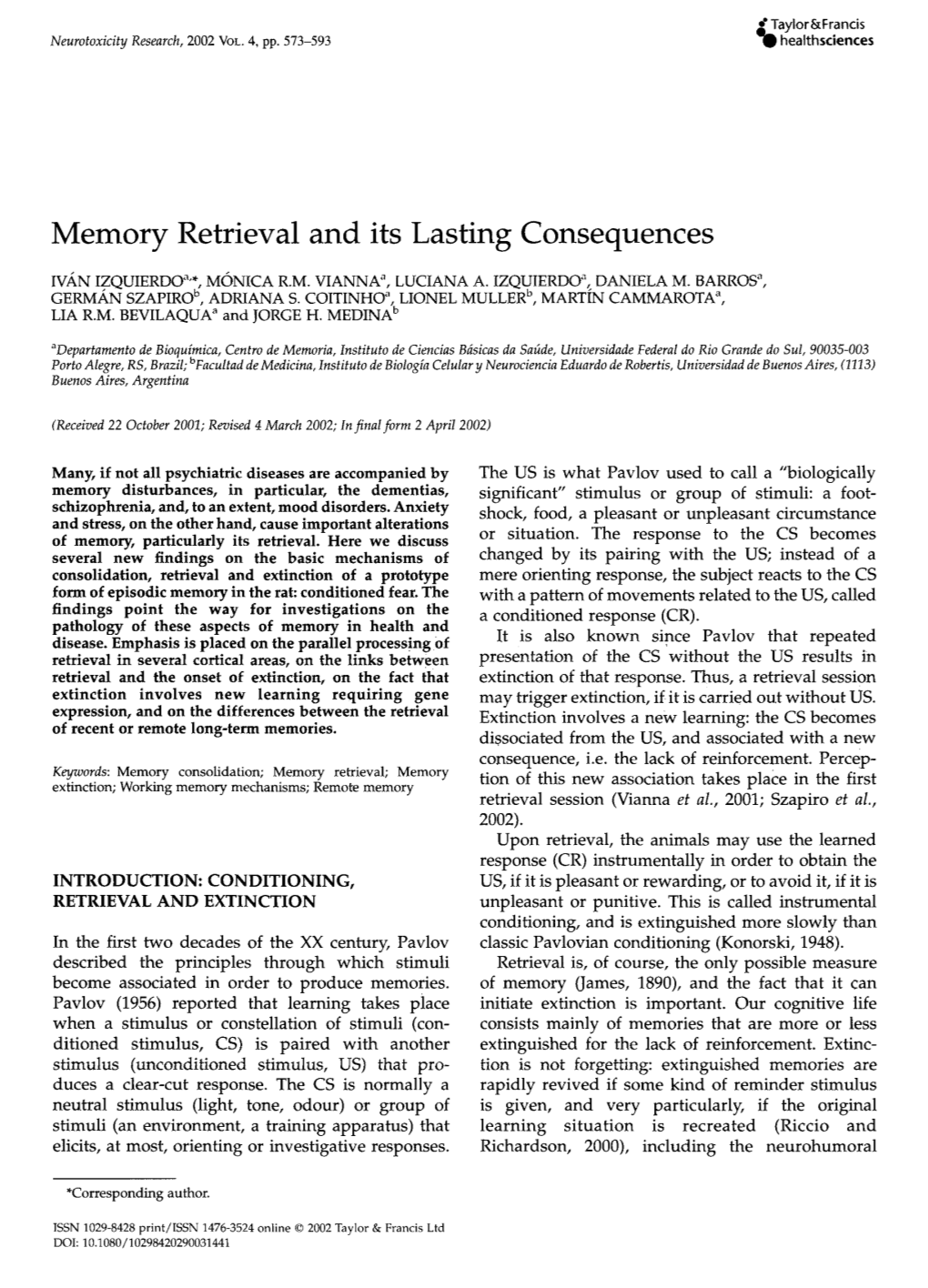 Memory Retrieval and Its Lasting Consequences