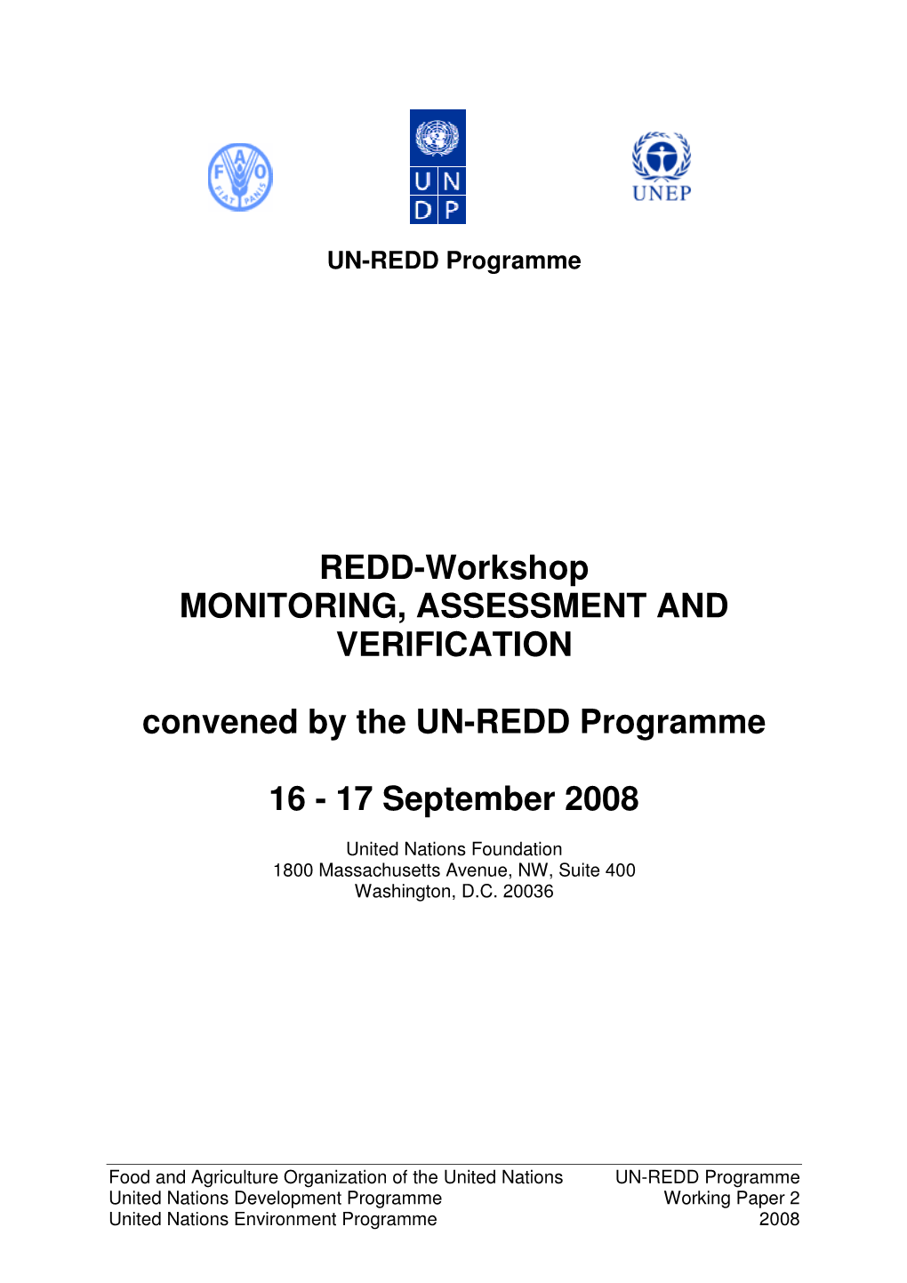 REDD-Workshop MONITORING, ASSESSMENT and VERIFICATION