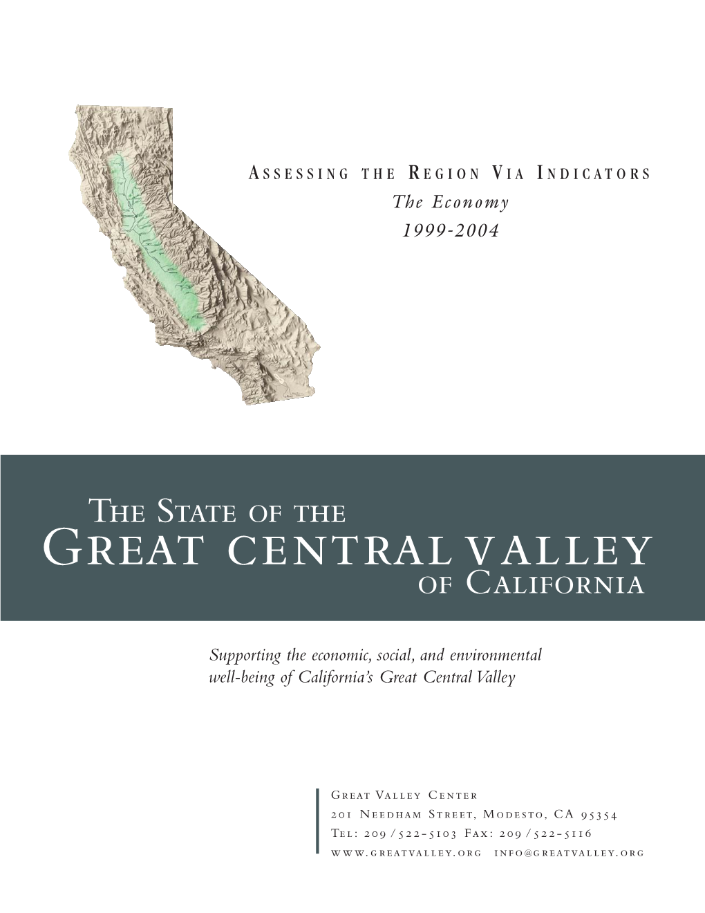 The State of the Great Central Valley -- the Economy