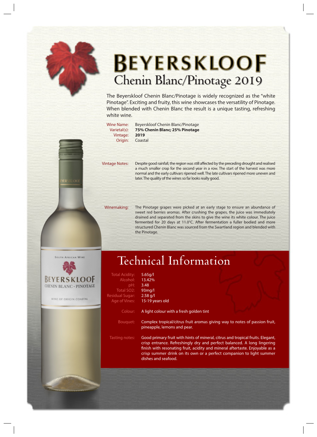 Chenin Blanc/Pinotage 2019 the Beyerskloof Chenin Blanc/Pinotage Is Widely Recognized As the “White Pinotage”