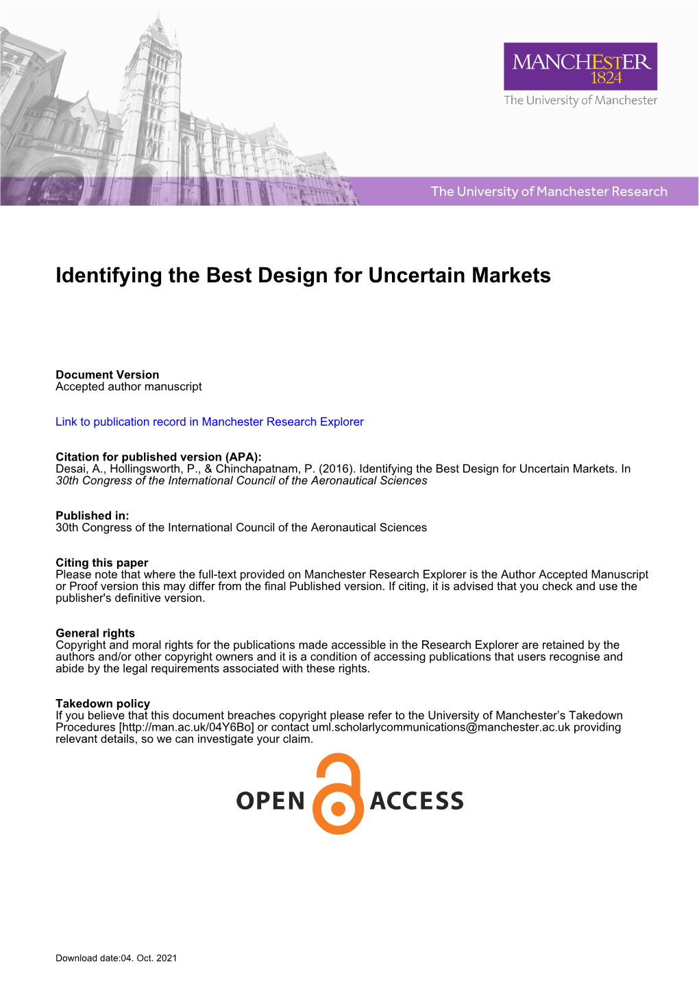 Identifying the Best Design for Uncertain Markets