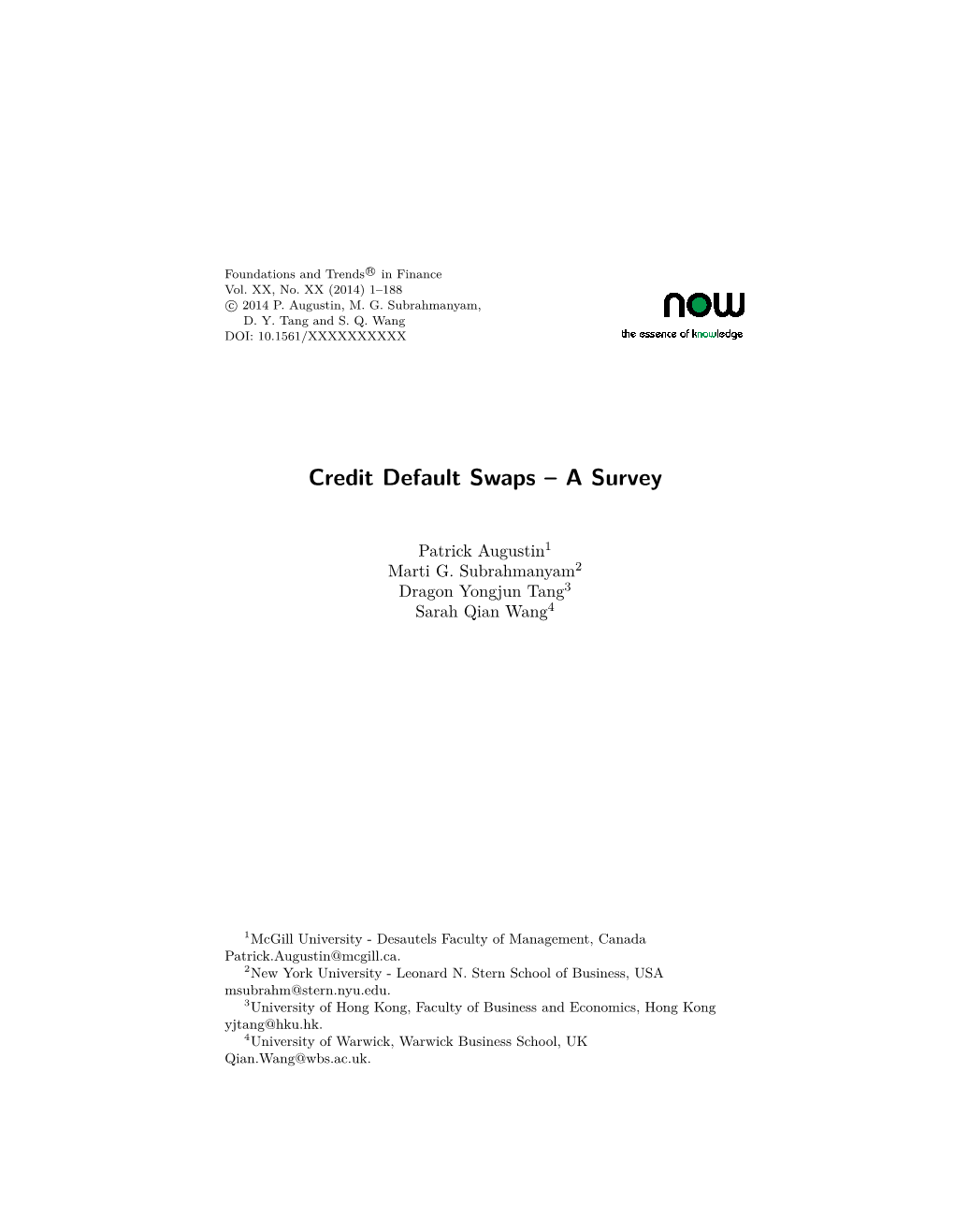 Credit Default Swaps – a Survey