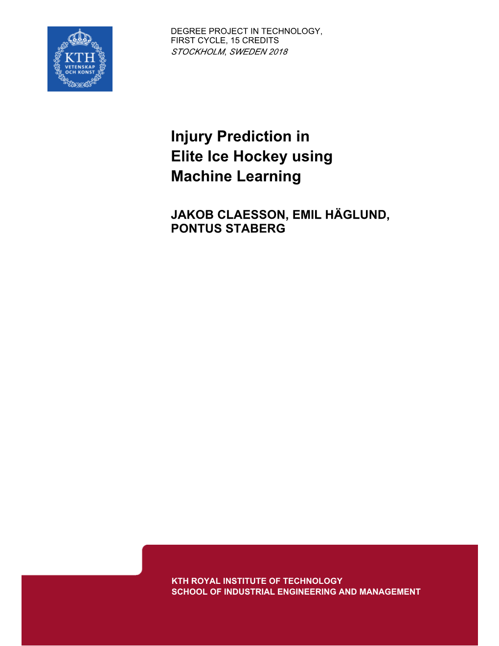 Injury Prediction in Elite Ice Hockey Using Machine Learning