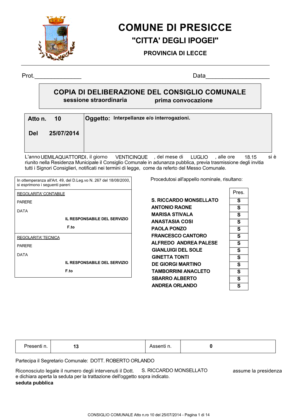 Comune Di Presicce "Citta' Degli Ipogei" Provincia Di Lecce