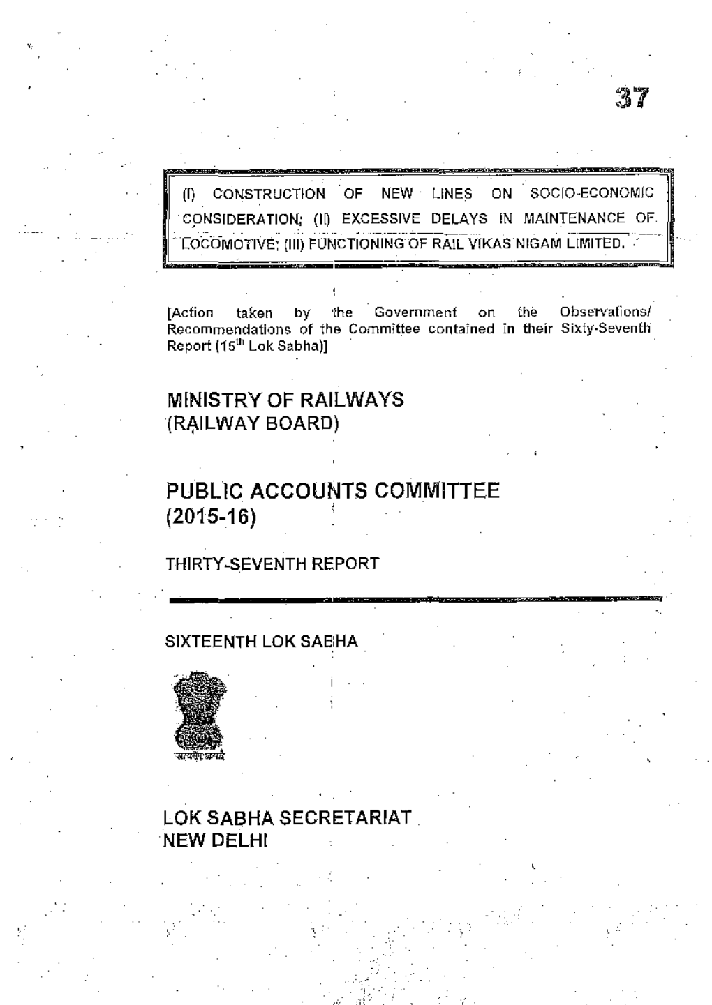 MINISTRY of RAILWAYS (Rl)ILWAY BOARD) PUBLIC ACCOUNTS COMMITTEE LOK SABHA SECRETARIAT NEW DELHI