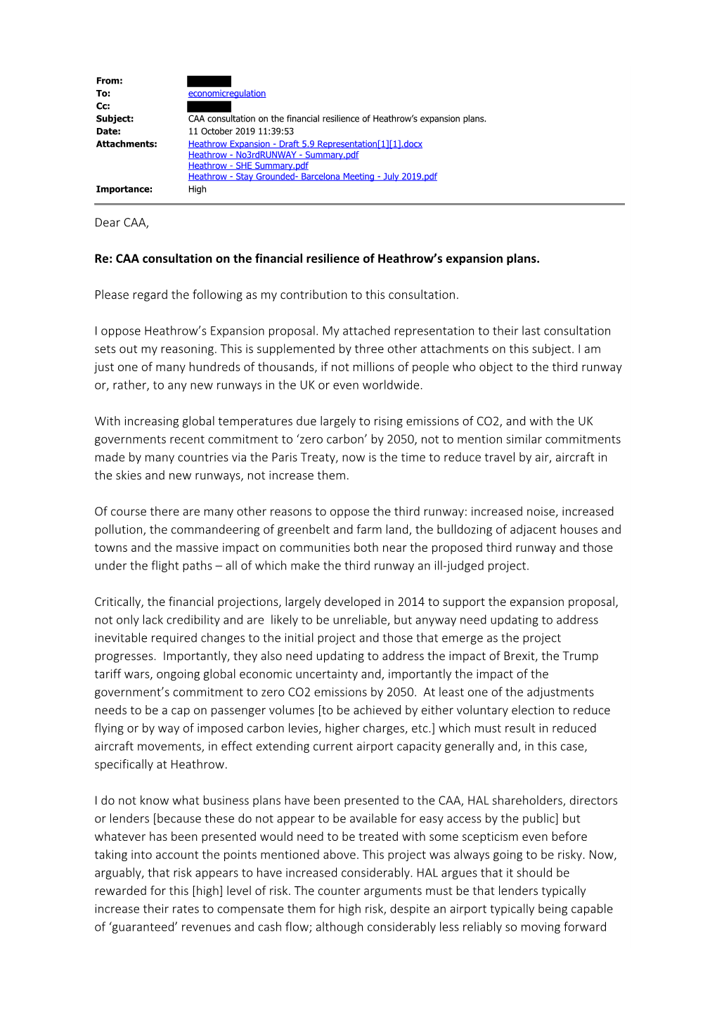 CAA Consultation on the Financial Resilience of Heathrow's Expansion Plans. Please Regard the Following As My Co