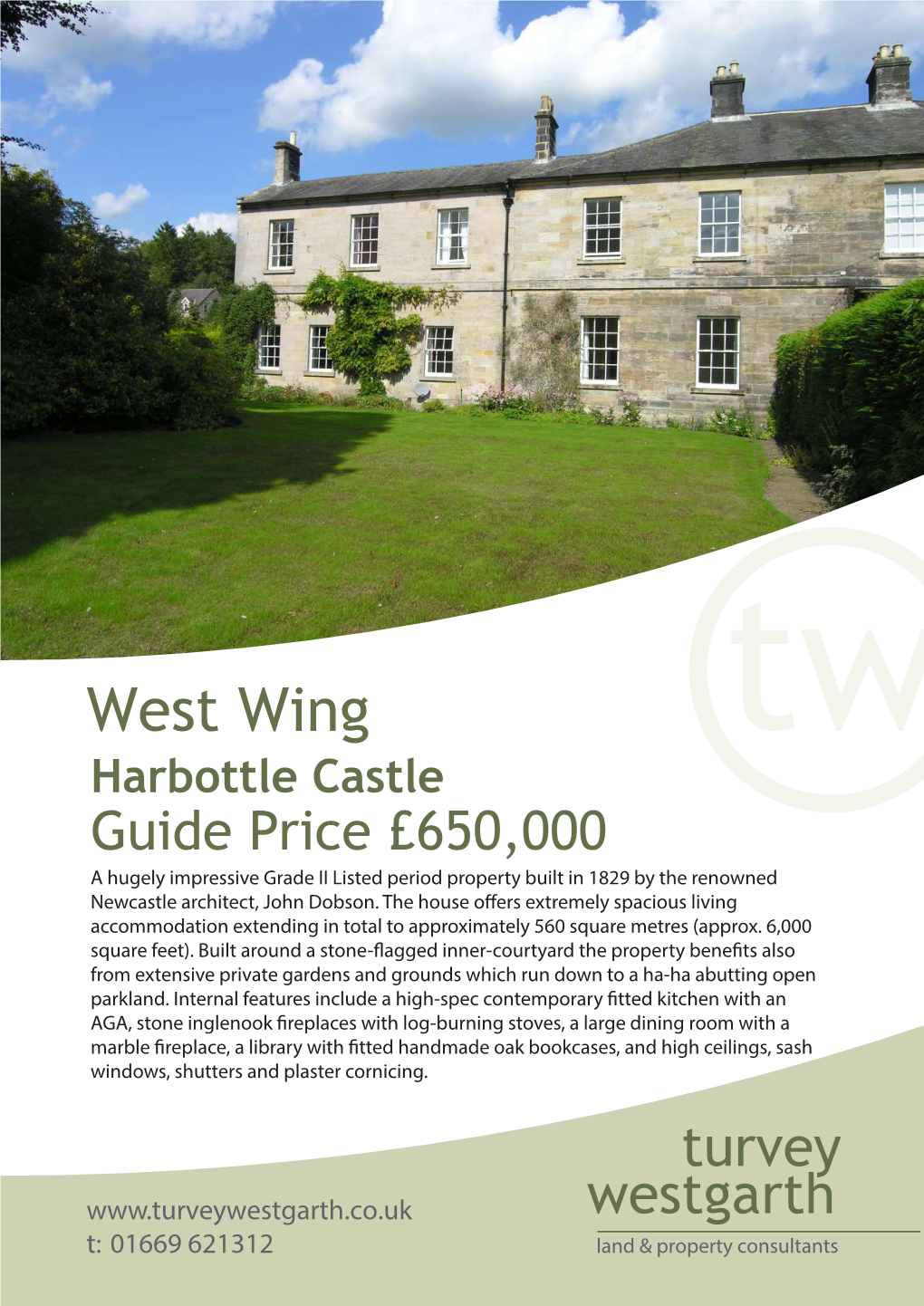 West Wing Harbottle Castle Guide Price £650,000 a Hugely Impressive Grade II Listed Period Property Built in 1829 by the Renowned Newcastle Architect, John Dobson