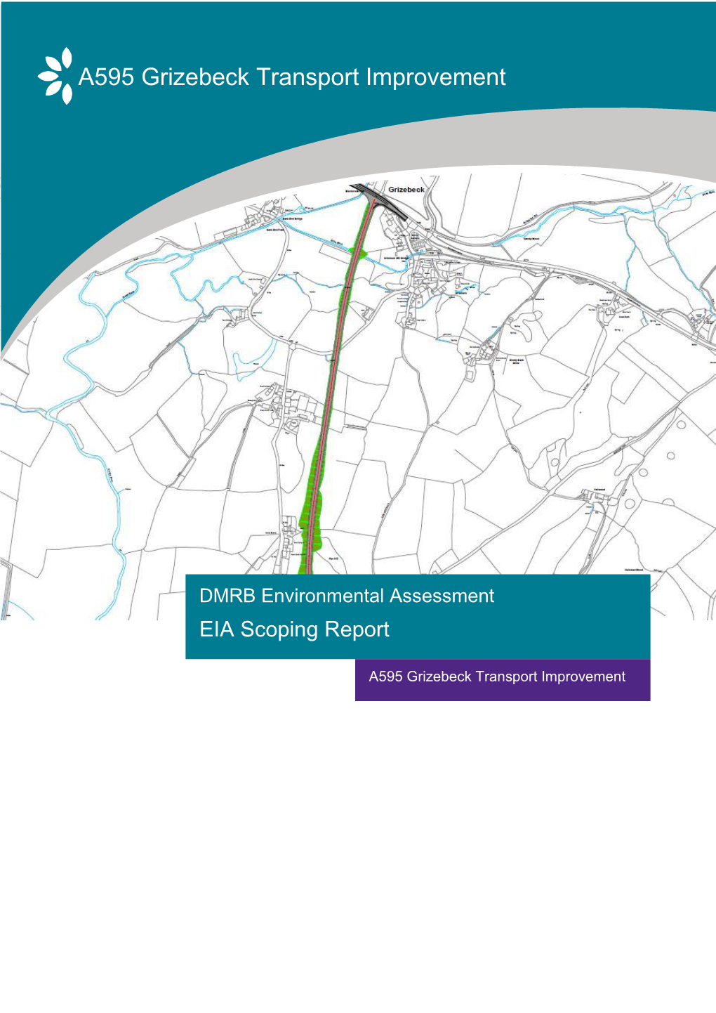 DMRB Stage 2 Environmental Report Volume 1