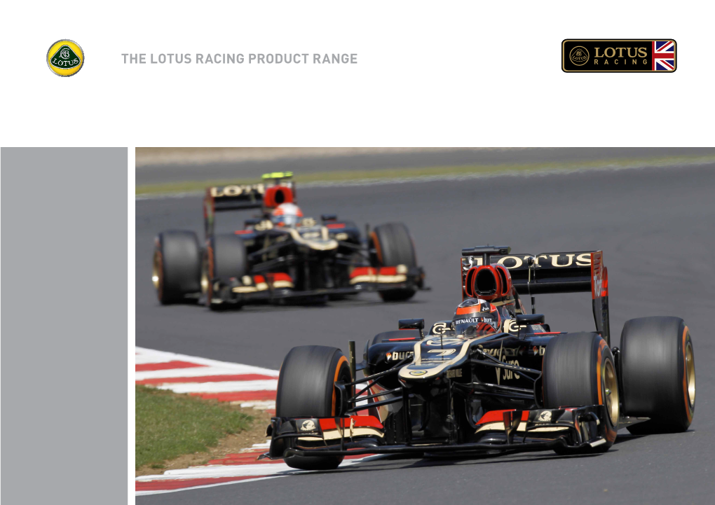 The Lotus Racing Product Range