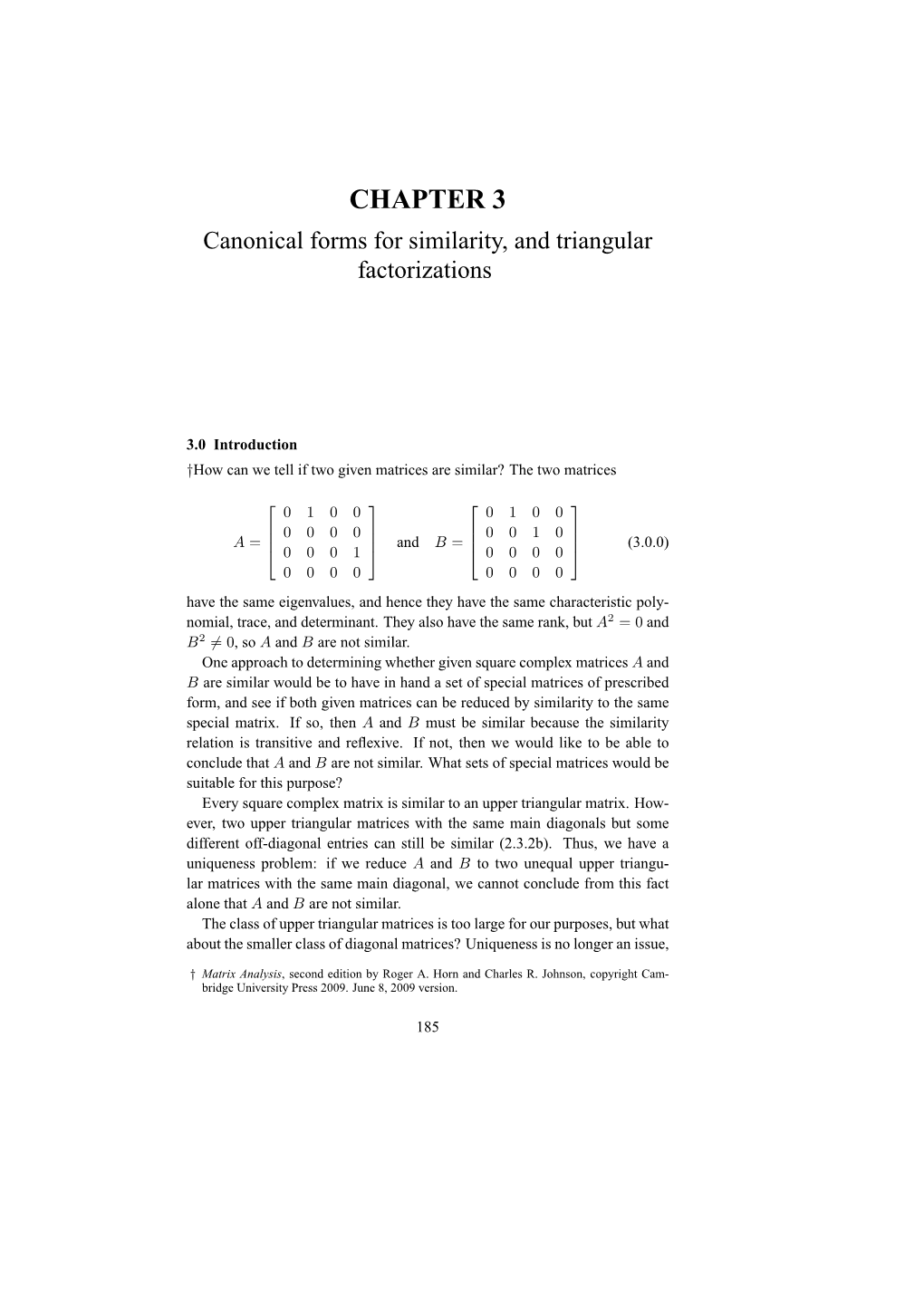 CHAPTER 3 Canonical Forms for Similarity, and Triangular Factorizations