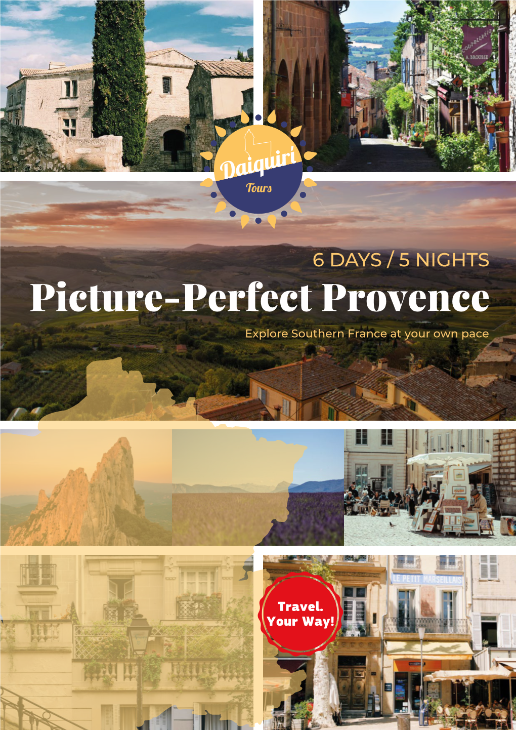 Picture-Perfect Provence Explore Southern France at Your Own Pace