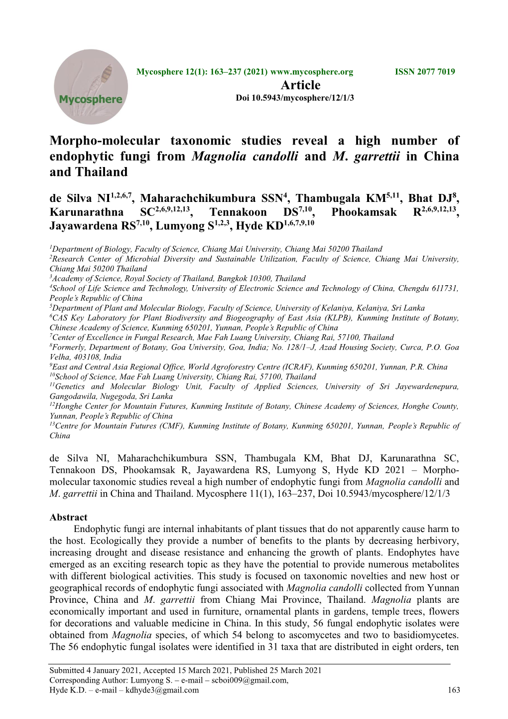 Morpho-Molecular Taxonomic Studies Reveal a High Number of Endophytic Fungi from Magnolia Candolli and M