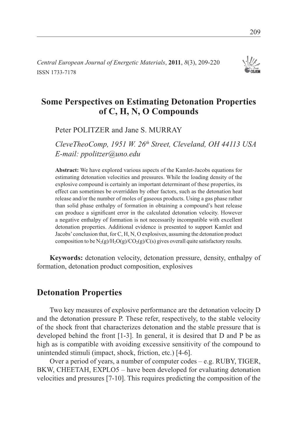 Some Perspectives on Estimating Detonation Properties of C, H, N, O Compounds 209