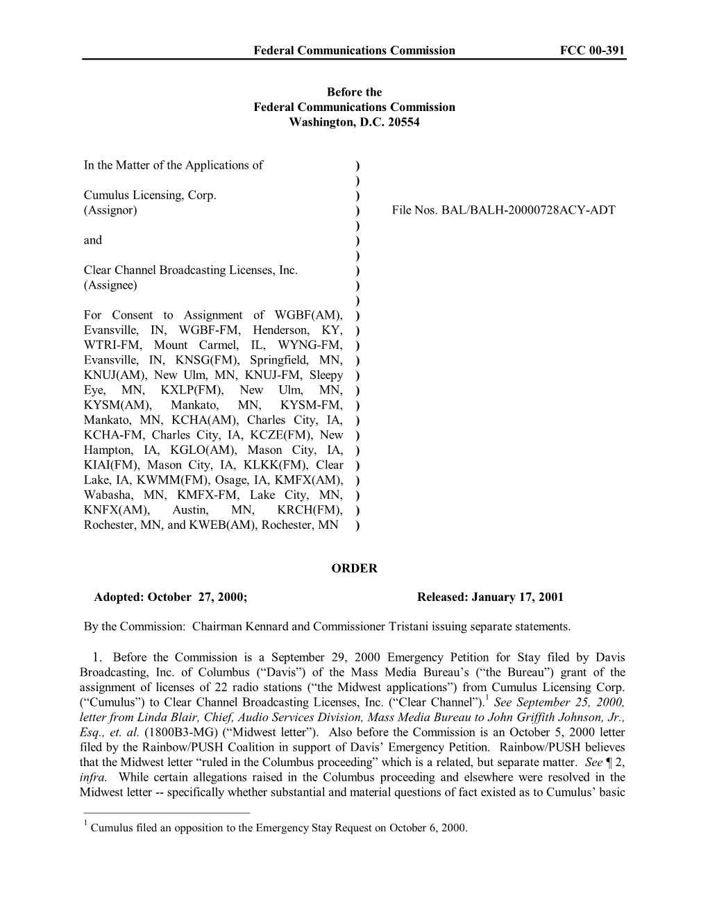 Federal Communications Commission FCC 00-391 Before the Federal Communications Commission Washington, D.C. 20554 in the Matter O