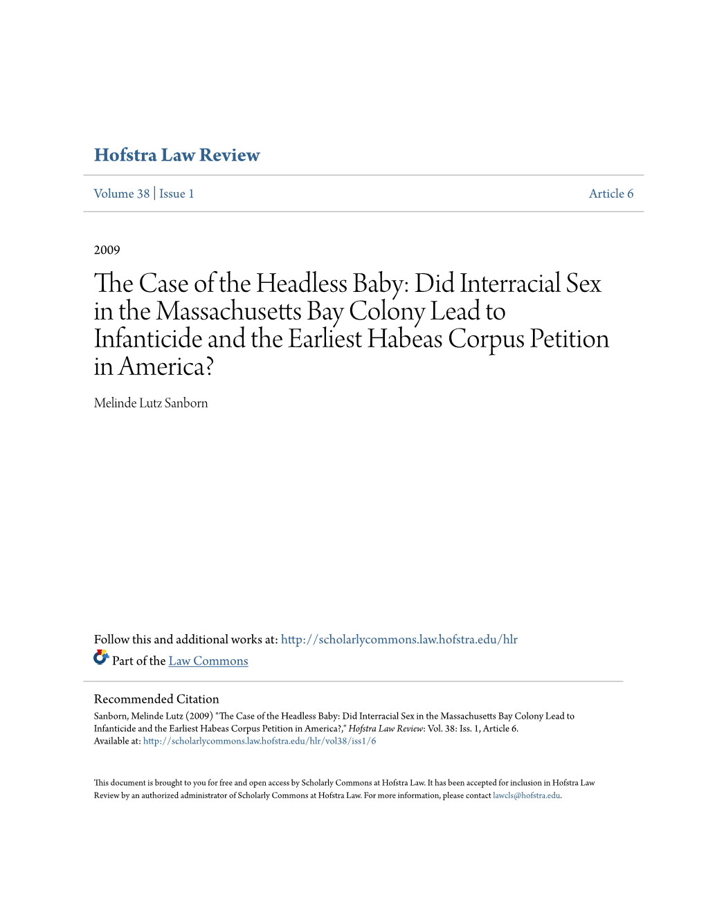 Did Interracial Sex in the Massachusetts Bay Colony Lead to Infanticide and the Earliest Habeas Corpus Petition in America? Melinde Lutz Sanborn