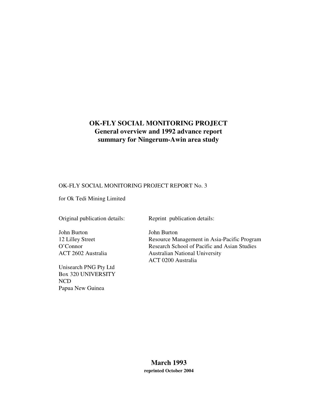 OK-FLY SOCIAL MONITORING PROJECT General Overview and 1992 Advance Report Summary for Ningerum-Awin Area Study