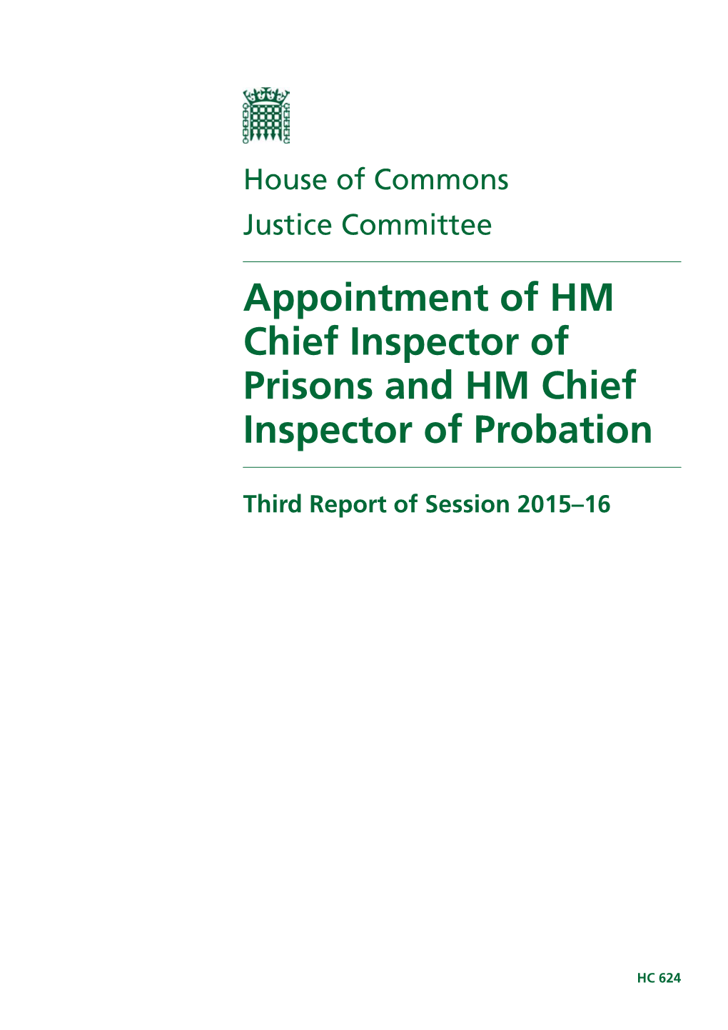 Appointment of HM Chief Inspector of Prisons and HM Chief Inspector of Probation