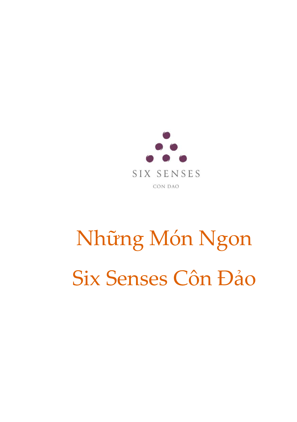 Những Món Ngon Six Senses Côn