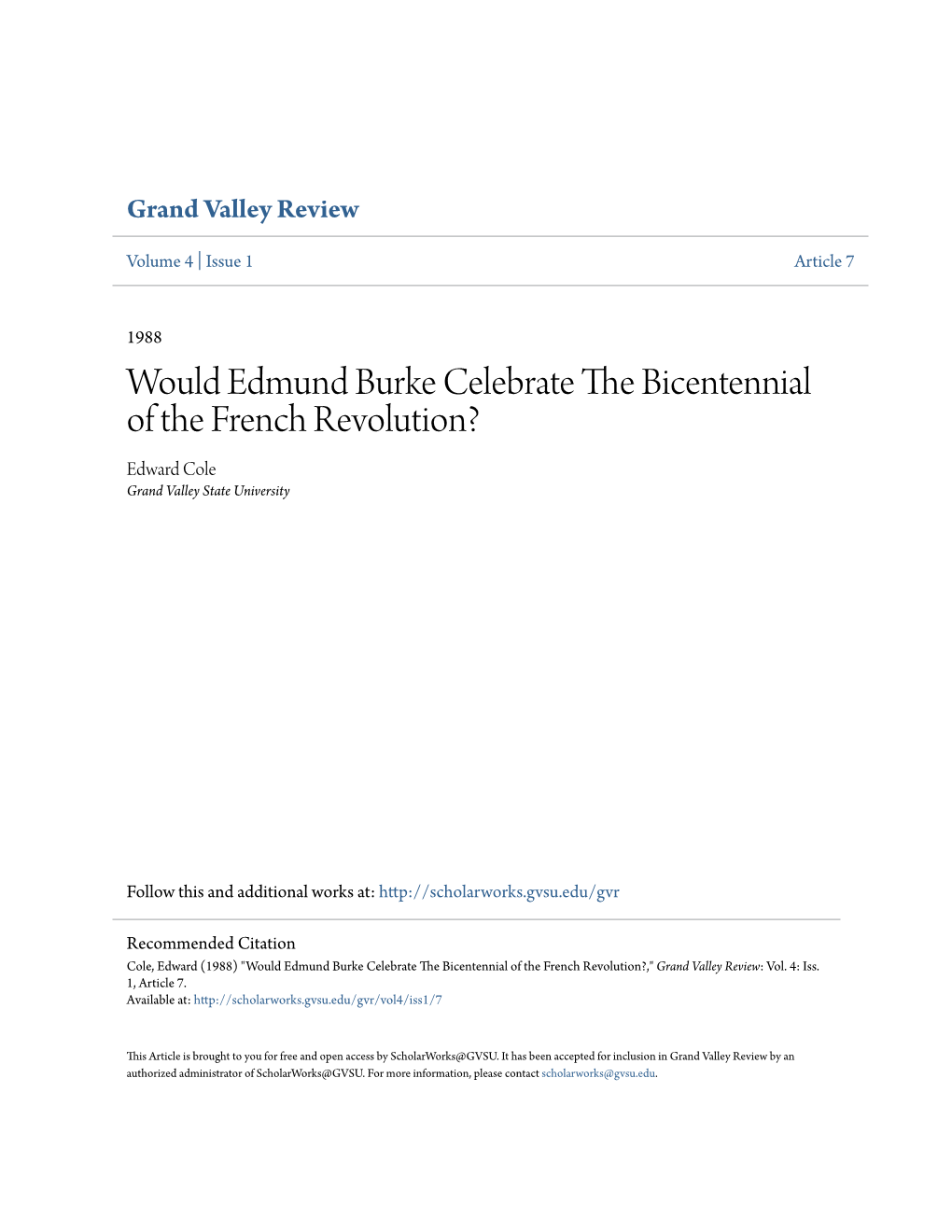 Would Edmund Burke Celebrate the Bicentennial of the French Revolution? EDWARD COLE
