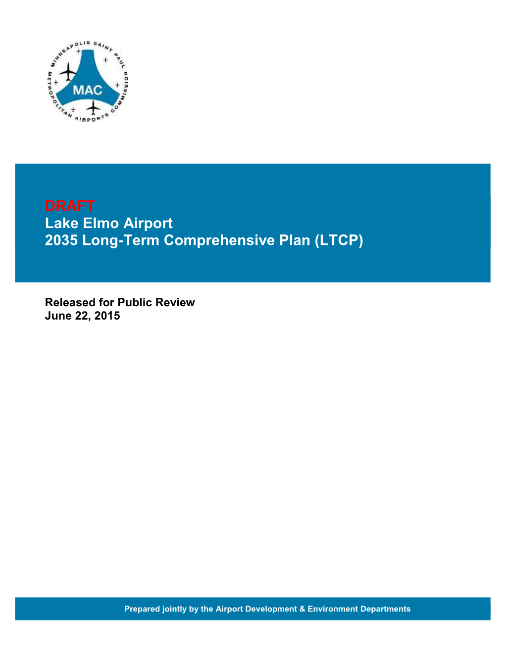 DRAFT Lake Elmo Airport 2035 Long-Term Comprehensive Plan (LTCP)