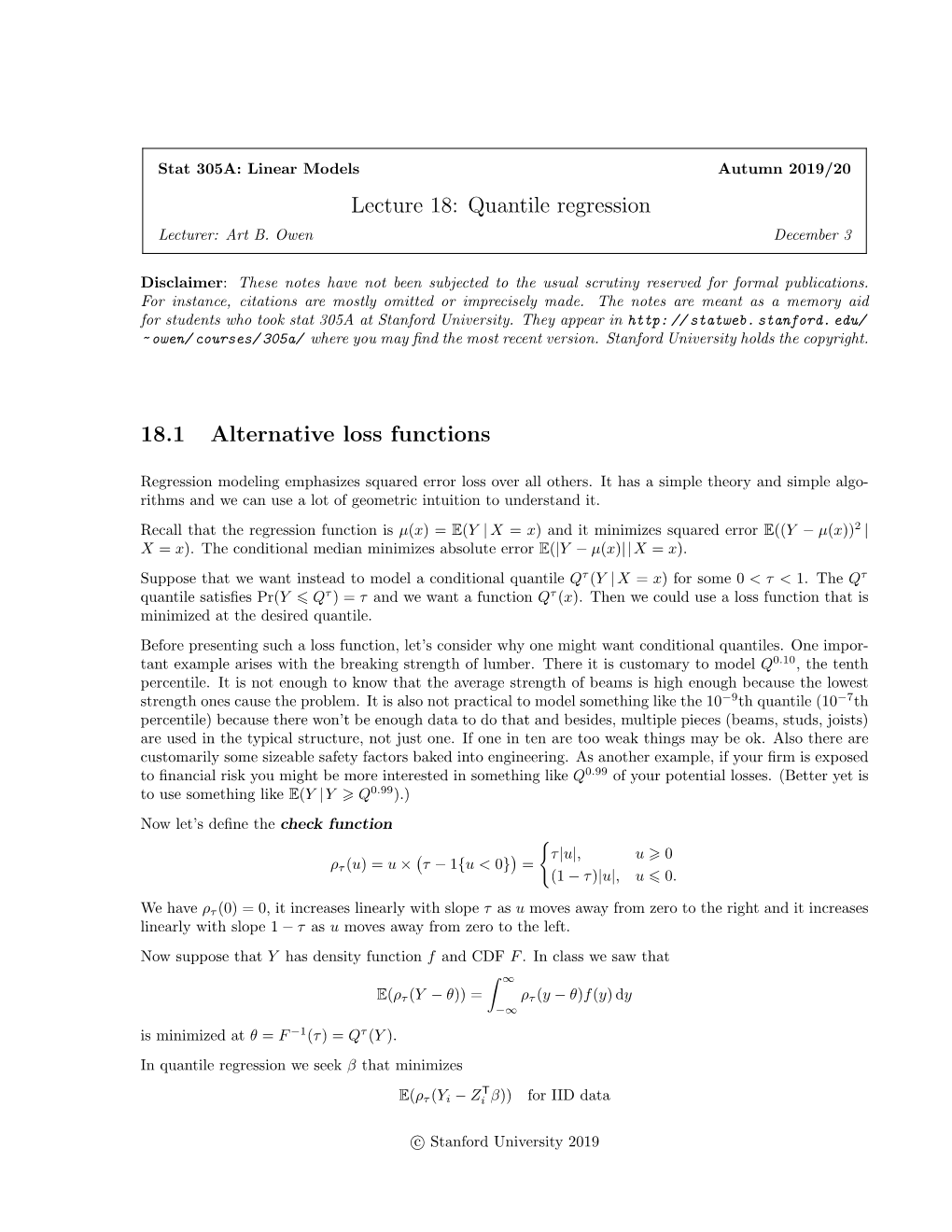 Lecture 18: Quantile Regression 18.1 Alternative Loss Functions