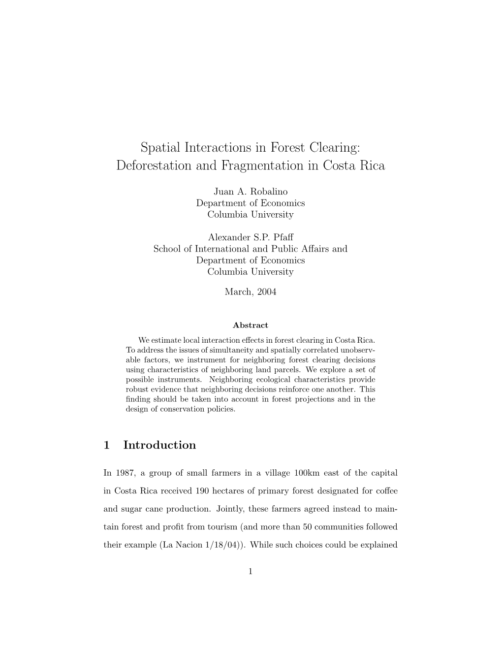 Spatial Interactions in Forest Clearing: Deforestation and Fragmentation in Costa Rica