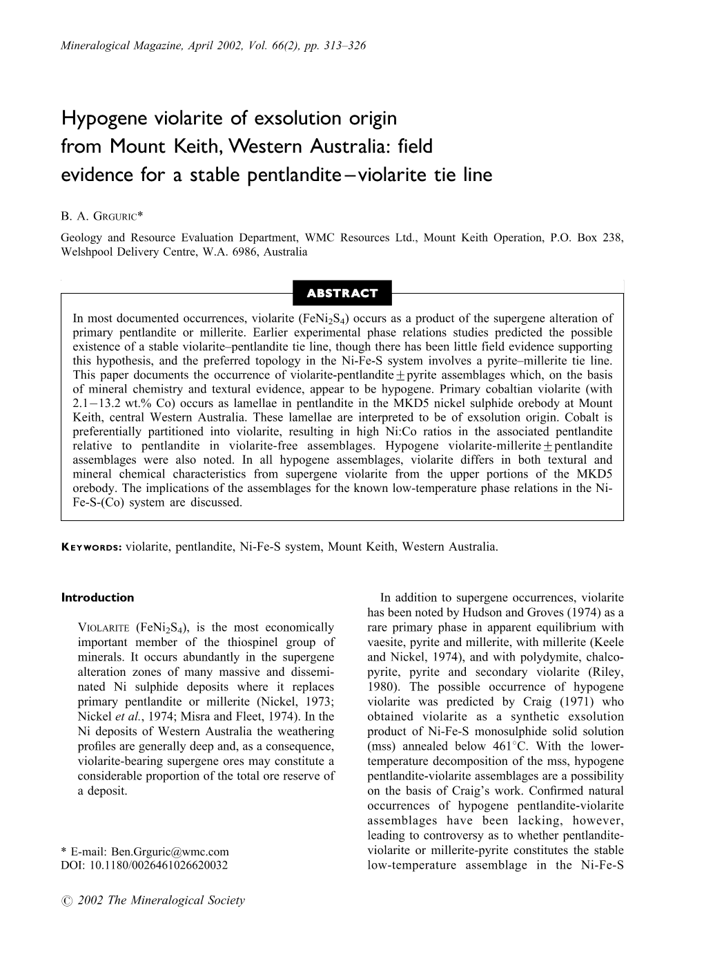 Hypogene Violarite of Exsolution Origin from Mount Keith, Western Australia: Field Evidence for a Stable Pentlandite ^Violarite Tie Line