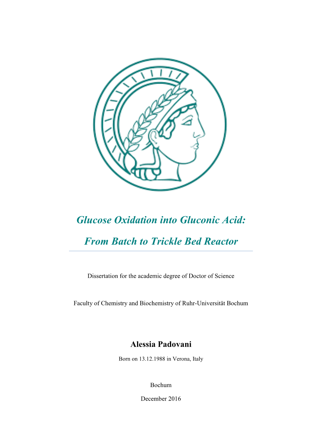 Glucose Oxidation Into Gluconic Acid : from Batch to Trickle Bed Reactor