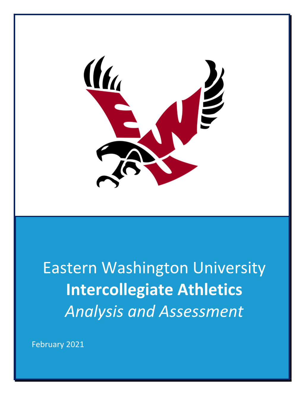 Eastern Washington University Intercollegiate Athletics Analysis and Assessment
