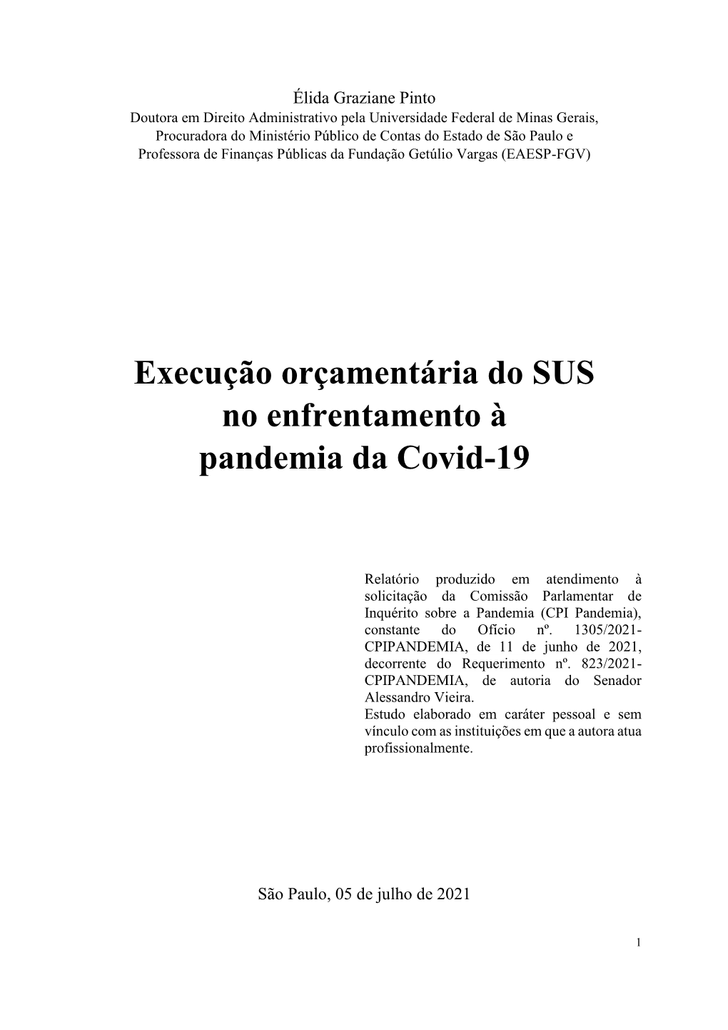 Execução Orçamentária Do SUS No Enfrentamento À Pandemia Da Covid-19