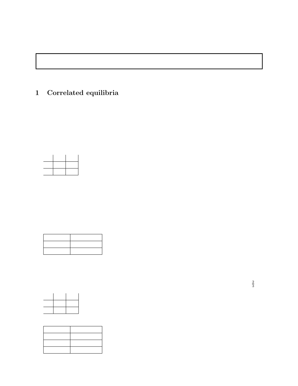 1 Correlated Equilibria