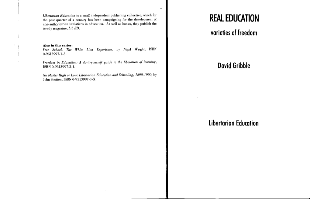 REAL EDUCATION Non-Authoritarian Initiatives in Education