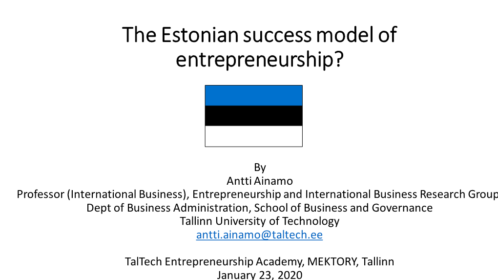 The Estonian Success Model of Entrepreneurship?