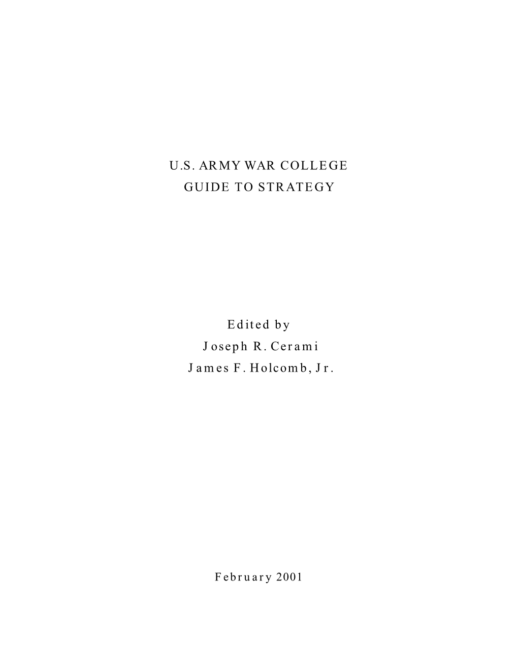U.S. Army War College Guide to Strategy