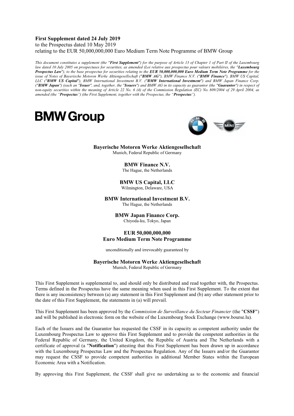 First Supplement Dated 24 July 2019 to the Prospectus Dated 10 May 2019 Relating to the EUR 50,000,000,000 Euro Medium Term Note Programme of BMW Group