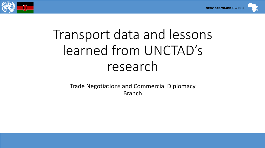 Transport Data and Lessons Learned from UNCTAD's Research