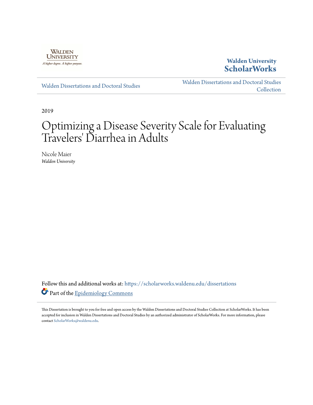 Optimizing a Disease Severity Scale for Evaluating Travelers' Diarrhea in Adults Nicole Maier Walden University